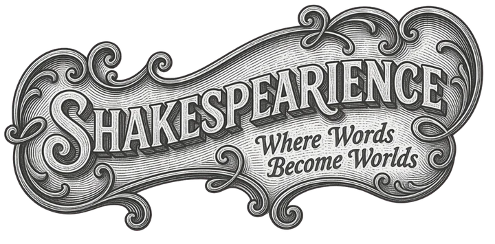 Shakespearience — Where Words Become Worlds